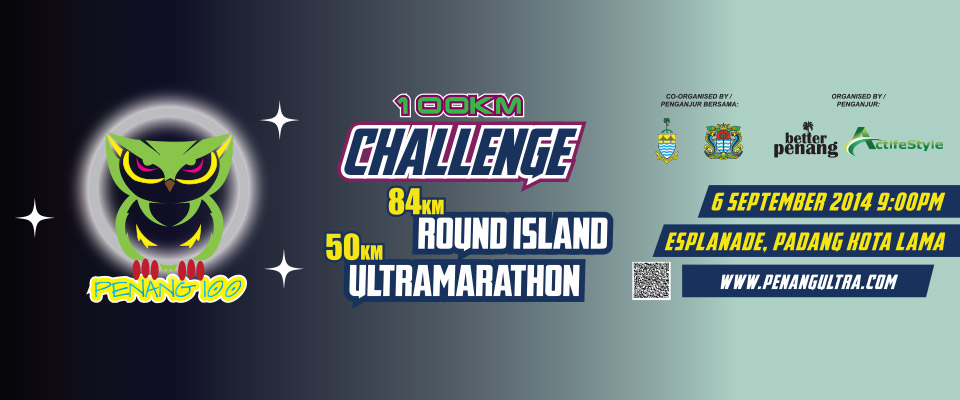 Penang Ultra 100K 2014: The First Ever Ultra-Marathon to be held on Penang Island