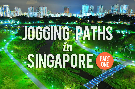 Jogging Paths In Singapore Not To Be Missed, Part 1
