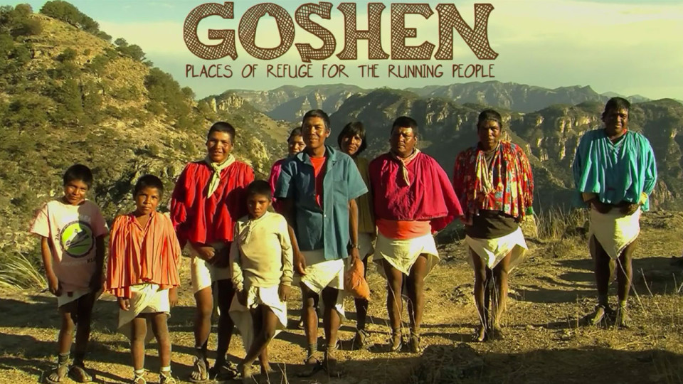 GOSHEN: A New Documentary About The Tarahumara Ultra Running Tribe
