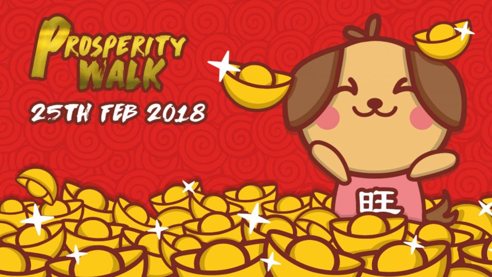 Prosperity Walk Singapore 2018: Celebrate the Day with Those You Love Most